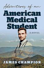 Adventures of an American Medical Student book cover