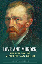 Love and Murder: The Last Days of Vincent Van Gogh book cover