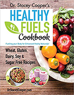 Dr. Stacey Cooper - Healthy Fuels