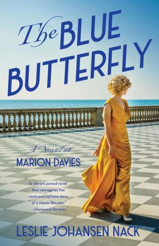 The Blue Butterfly, A Novel of Marion Davies Book Cover