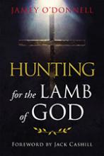 Hunting for the Lamb of God book cover