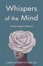 Whispers of the Mind: A Neurologist's Memoir book cover