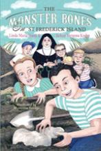 The Monster Bones of St. Frederick Island book cover