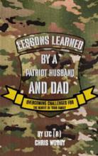 Lessons Learned By a Patriot Husband and Dad book cover