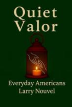 Quiet Valor Everyday Americans book cover