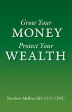 Grow Your Money Protect Your Wealth book cover