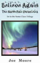 Believe Again, the North Pole Chronicles book cover