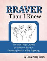 Braver Than I Knew book cover