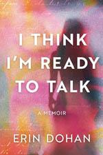 I Think I'm Ready to Talk  book cover