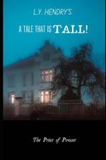 A Tale That Is TALL: The Price of Power book cover