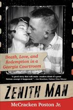 Zenith Man: Death, Love, and Redemption in a Georgia Courtroom book cover
