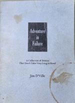 Adventure In Failure: A Collection of Stories That Don't Take Very Long To Read. Book Cover
