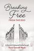 Breaking Free from the Ego: A Course in Finding and Freeing Yourself book cover
